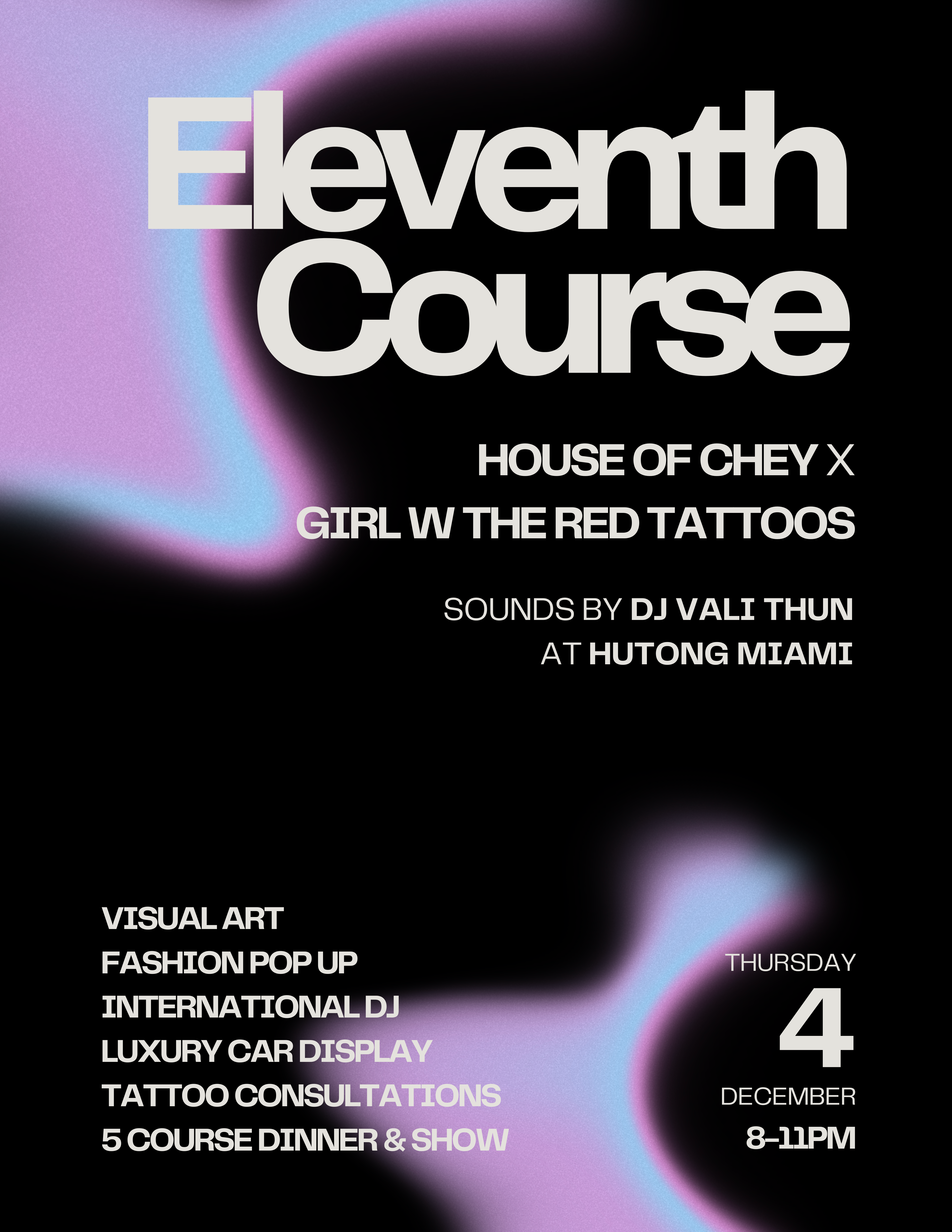Eleventh Course — House of Chey × Girl W The Red Tattoos, Sounds by DJ Vali Thun at Hutong Miami, Thursday 4 December, 8–11PM